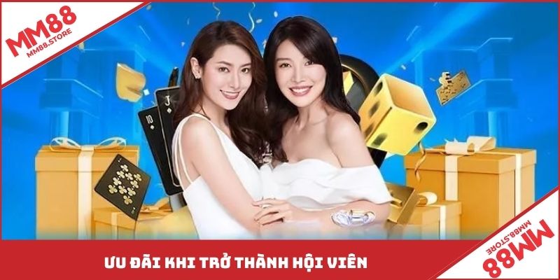 Ưu đãi khi trở thành hội viên