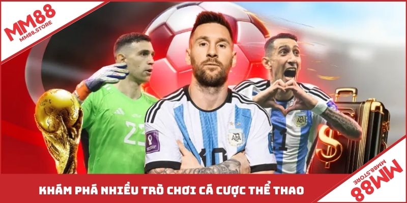 Khám phá nhiều trò chơi cá cược thể thao