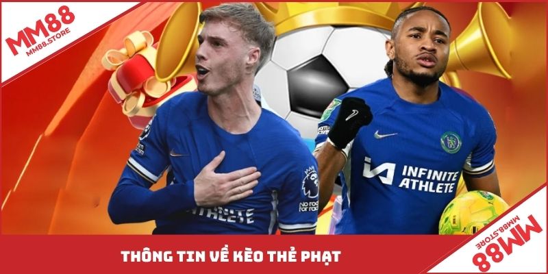 Thông tin về kèo thẻ phạt