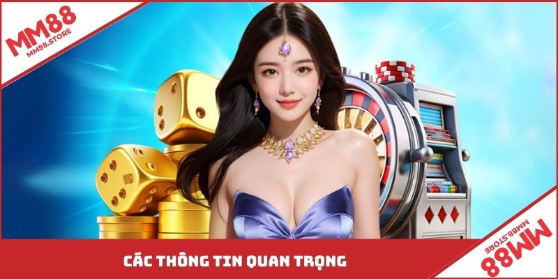 Các thông tin quan trọng