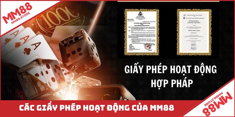 Tổng hợp một vài giấy phép hợp pháp mà MM88 hiện đang sở hữu