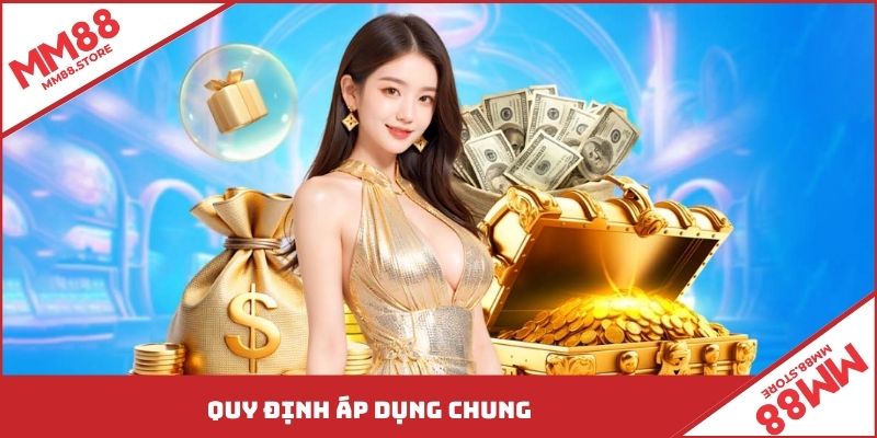 Quy định áp dụng chung
