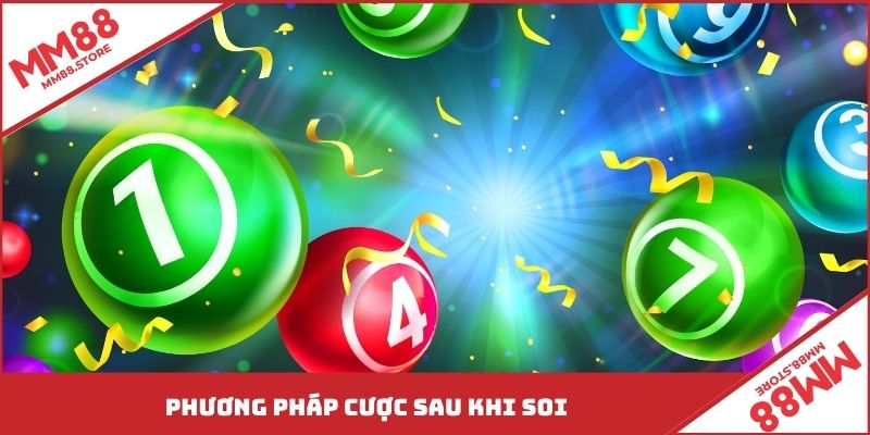 Phương pháp cược sau khi soi