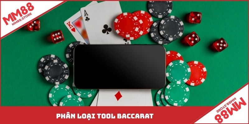 Phân loại tool Baccarat